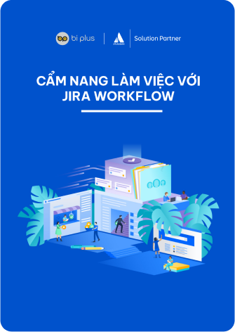 Cẩm nang làm việc với jira workflow