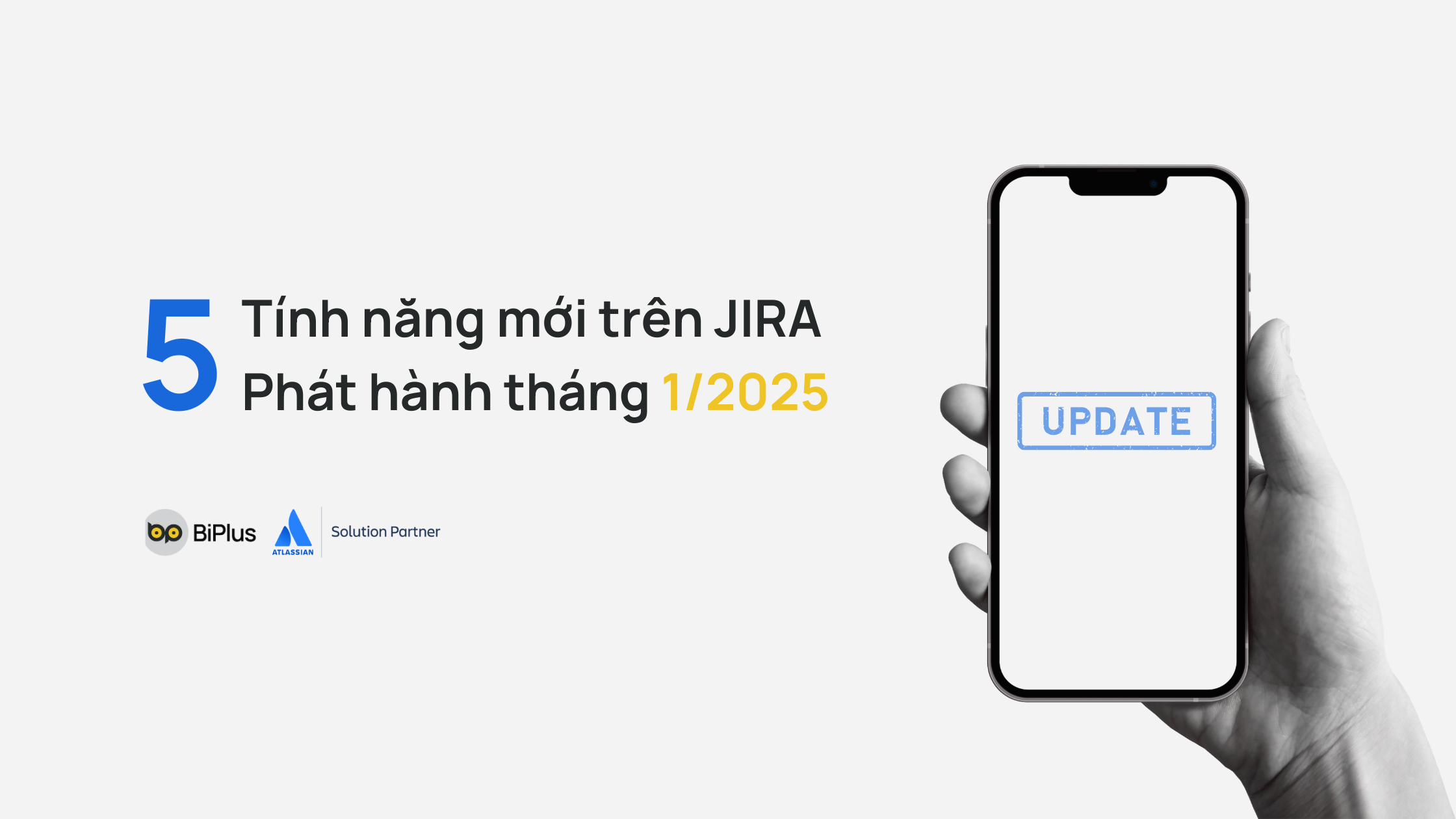 5 tính năng mới Jira tháng 1/2025