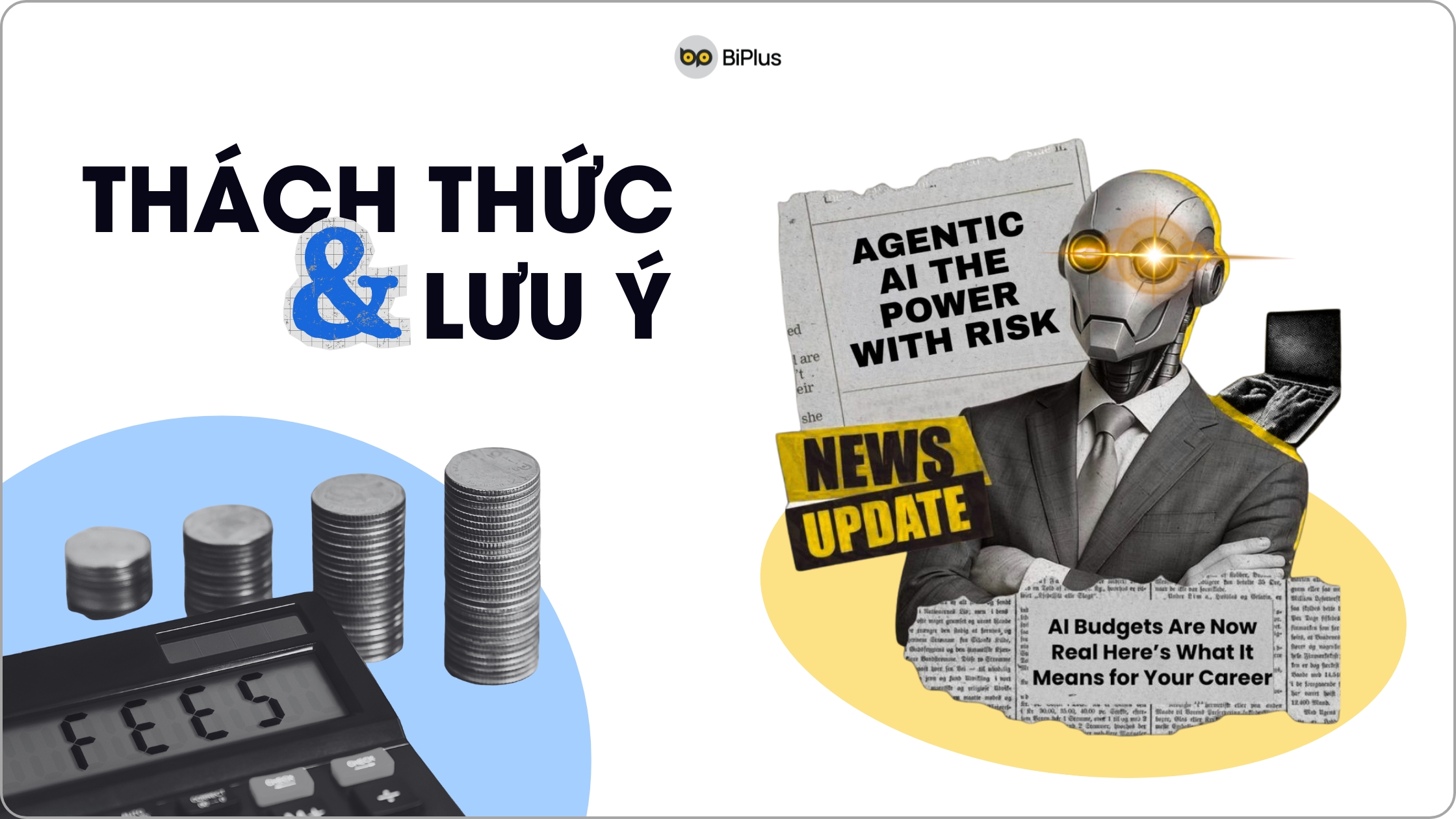 Thách thức khi triển khai Agentic AI