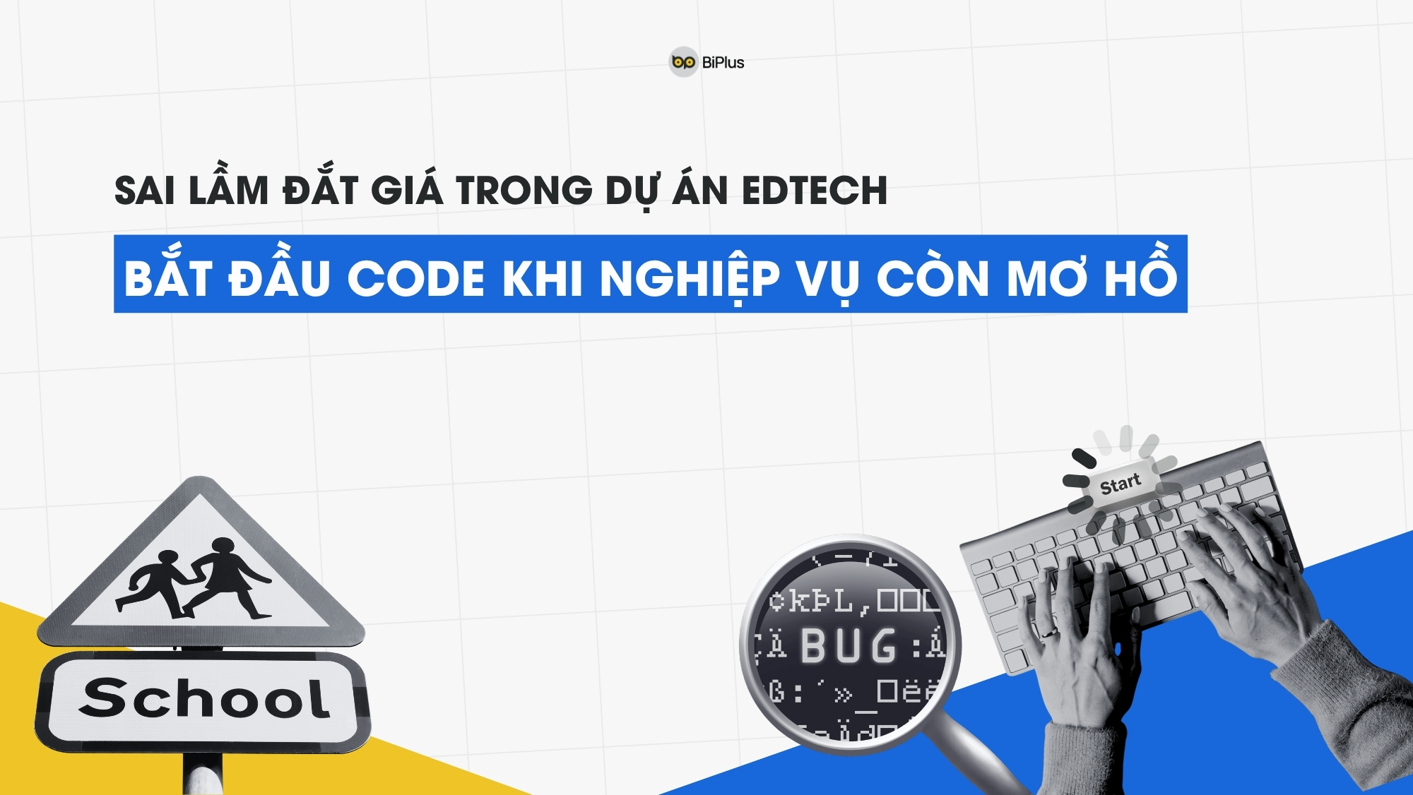 Code quá sớm trong Edtech