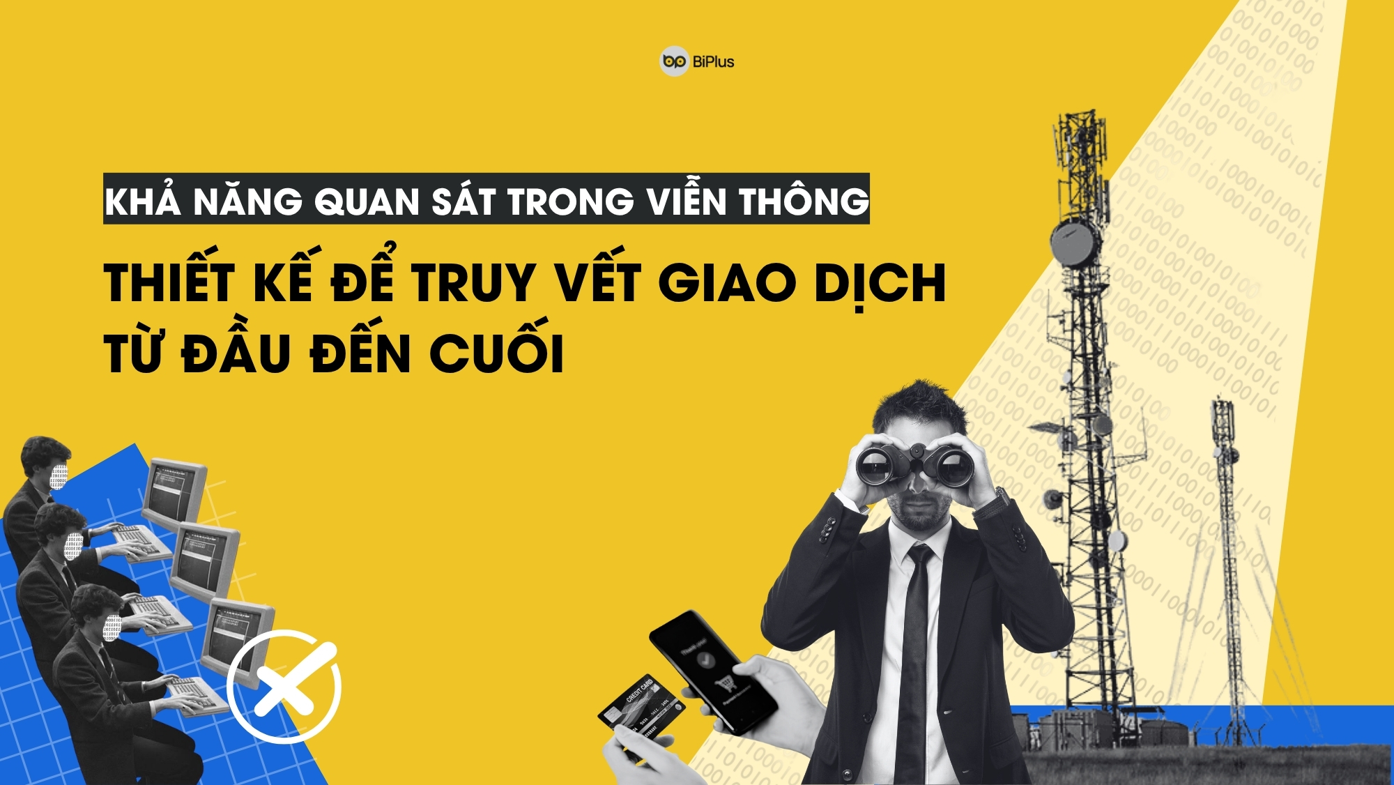 Observability trong Telco truy vết giao dịch